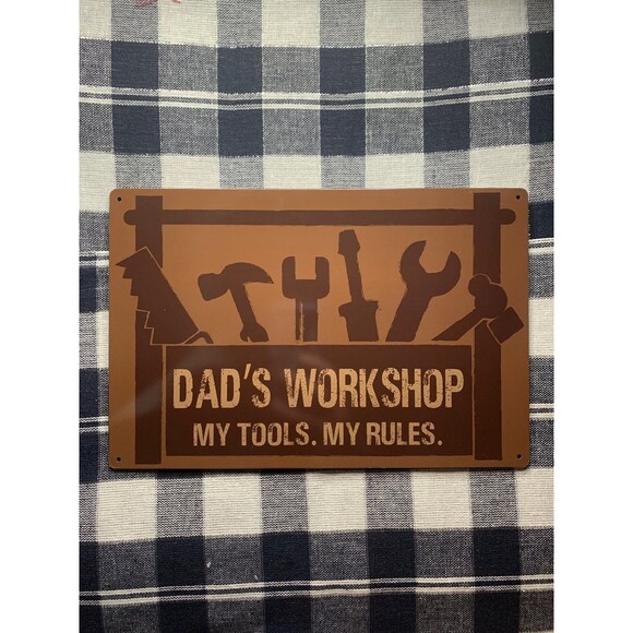 Dad’s workshop metal sign- man cave - Picture 1 of 3